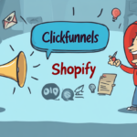 Clickfunnels vs Shopify 2025 – Which is the Best E-commerce Tools